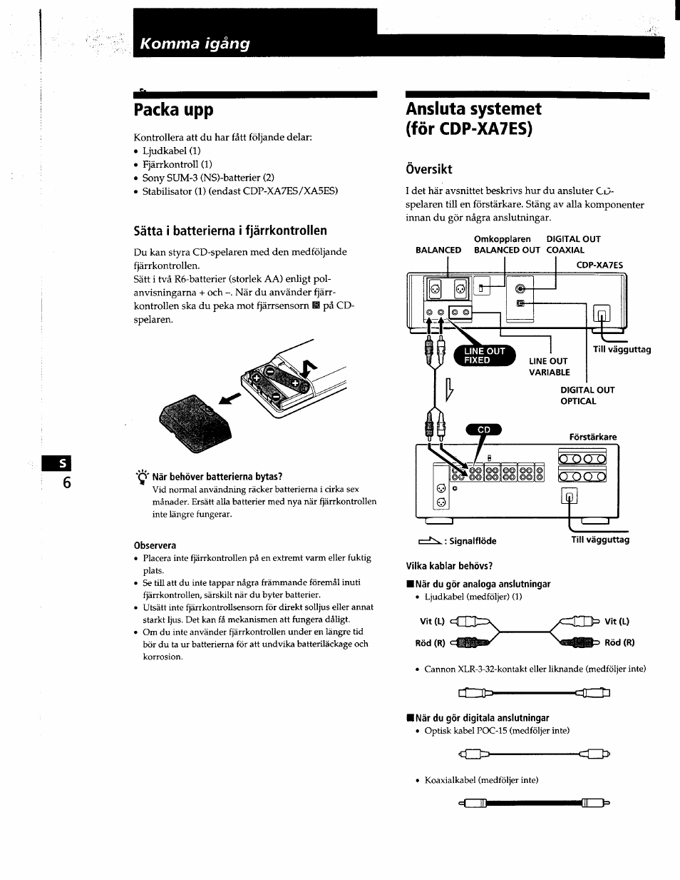 Packa upp, Sätta i batterierna i fjärrkontrollen, Q' när behöver batterierna bytas | Observara, Ansluta systemet (för cdp-xa7es), Oversikt, Vilka kablar behövs, När du gör analoga anslutningar, Inär du gör digitala anslutningar, Ansluta systemet (for cdp-xa7es) | Sony CDP-XA7ES User Manual | Page 75 / 93