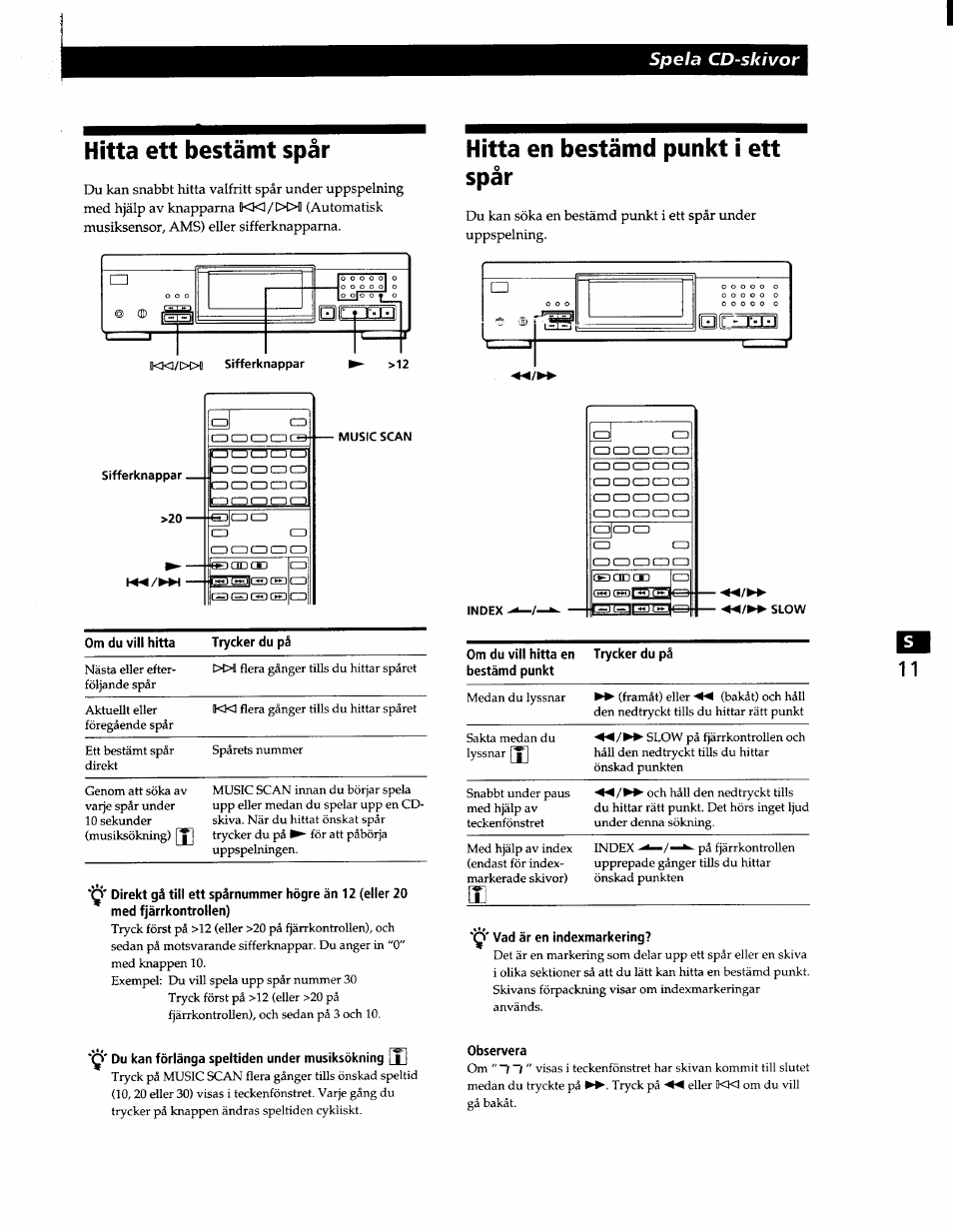 Hitta ett bestämt spar, Du kan förlänga speltiden under musiksökning [ti, Hitta en bestämd punkt i ett spar | Q' vad àr en indexmarkering, Observera, Hitta ett bestämt spàr, Hitta en bestämd punkt i ett spàr, Spela cd-skivor | Sony CDP-XA7ES User Manual | Page 80 / 93