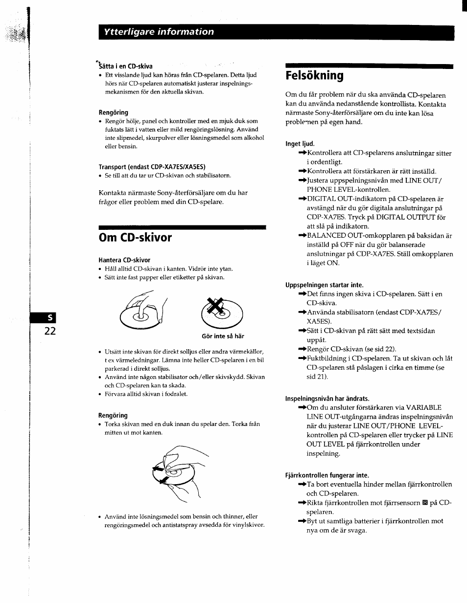 Àtta i en cd-skiva, Rengoring, Transport (endast cdp-xa7es/xa5es) | Felsökning, Om cd-skivor, Hantera cd-skivor, Inget ijud, Uppspelningen startar inte, Inspeiningsniván har ändrats, Fjärrkontrollen fungerar inte | Sony CDP-XA7ES User Manual | Page 91 / 93