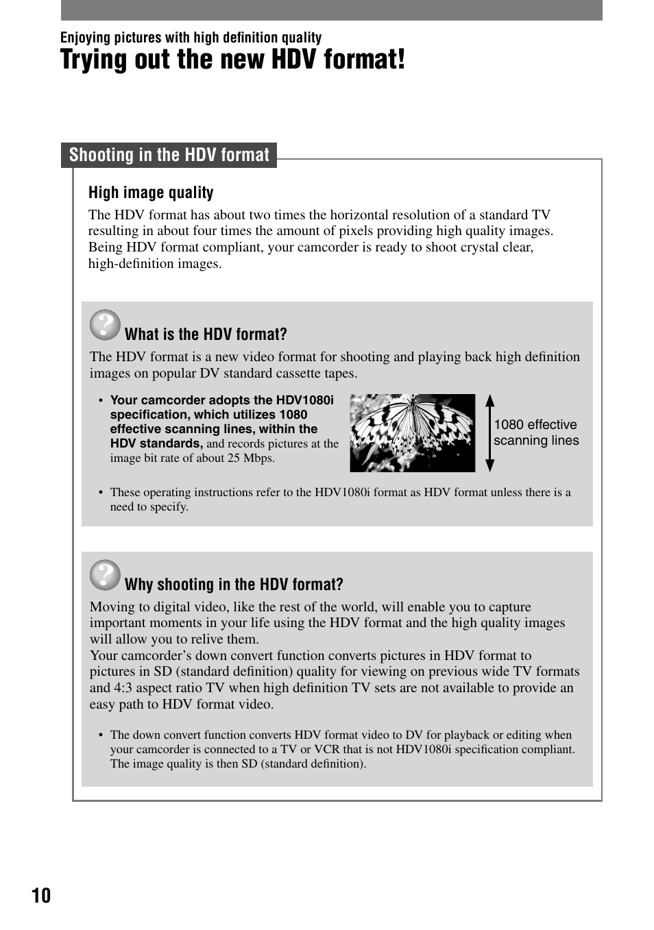 Enjoying pictures with high definition quality, Trying out the new hdv format, Shooting in the hdv format | Sony HDR-HC1 User Manual | Page 10 / 123