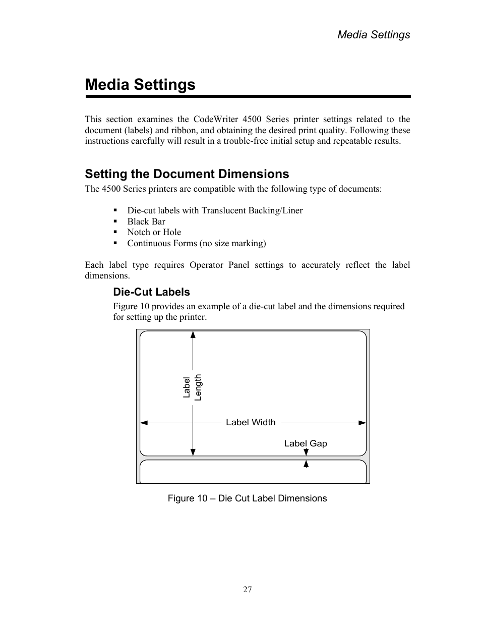 Media settings, Setting the document dimensions, Die-cut labels | Figure 10 – die cut label dimensions, Media settings section has instructions for using | AMT Datasouth Codewriter 4500 Series User Manual | Page 37 / 94