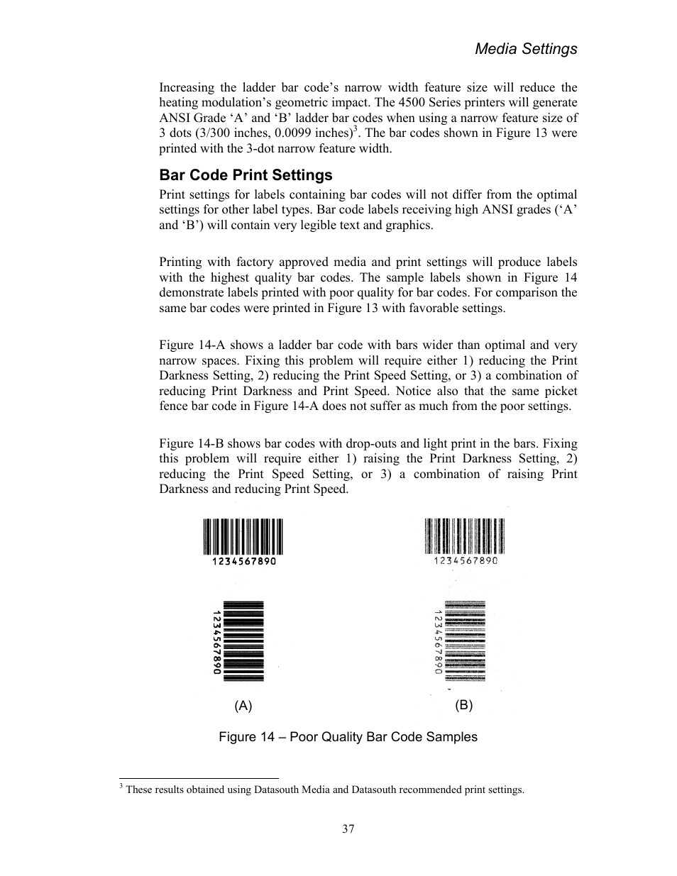 Bar code print settings, Figure 14 – poor quality bar code samples, Media settings | AMT Datasouth Codewriter 4500 Series User Manual | Page 47 / 94