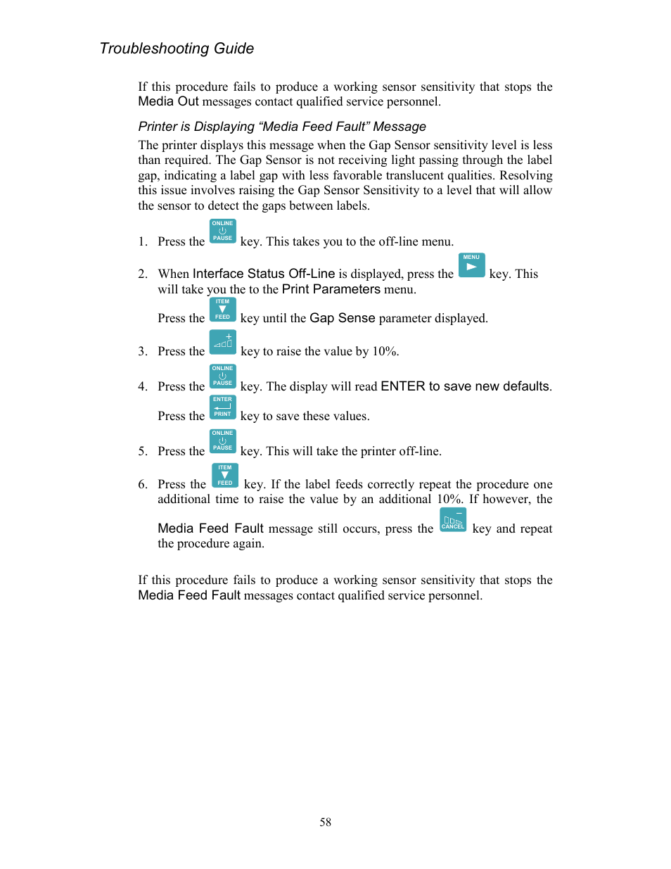 Printer is displaying “media feed fault” message, Troubleshooting guide, Key to save these values. 5. press the | AMT Datasouth Codewriter 4500 Series User Manual | Page 68 / 94