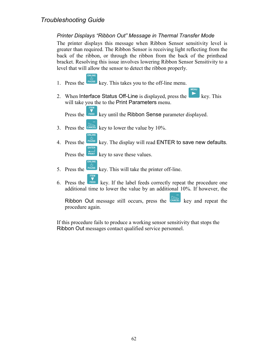 Troubleshooting guide, Key to lower the value by 10%. 4. press the, Key to save these values. 5. press the | AMT Datasouth Codewriter 4500 Series User Manual | Page 72 / 94