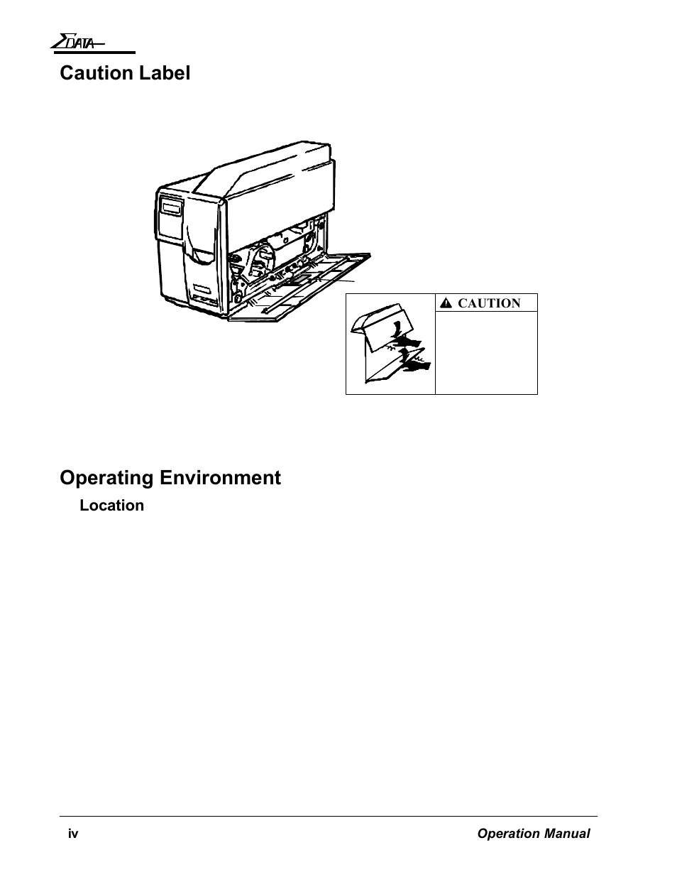 Caution label, Operating environment | AMT Datasouth 7200 User Manual | Page 7 / 72