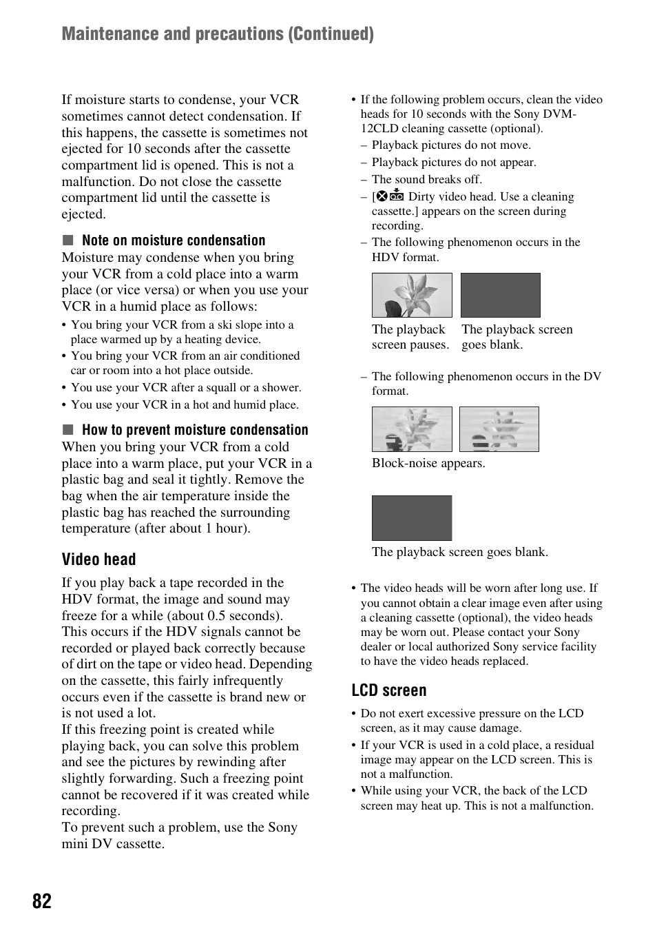 P. 82, P. 82), Maintenance and precautions (continued) | Video head, Lcd screen | Sony GV-HD700 User Manual | Page 82 / 108