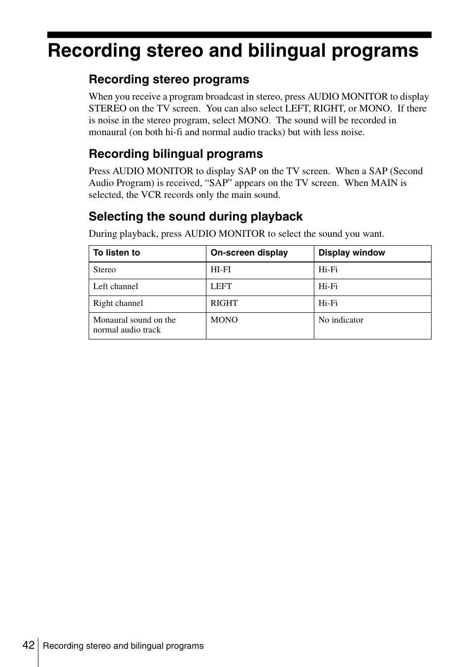 Recording stereo and bilingual programs, Recording stereo programs, Recording bilingual programs | Selecting the sound during playback, 42 r | Sony SLV-N51 User Manual | Page 42 / 60