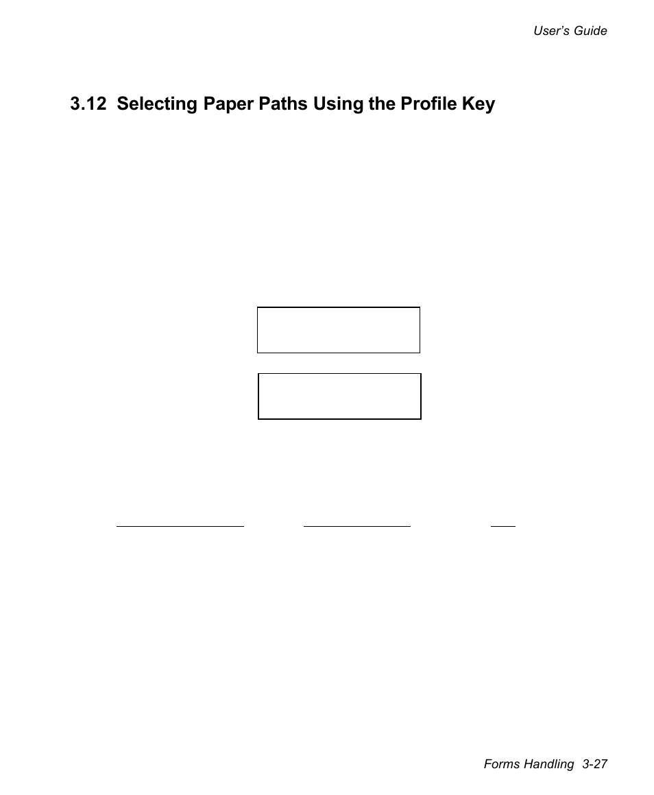 12 selecting paper paths using the profile key | AMT Datasouth documax 3300 User Manual | Page 73 / 221