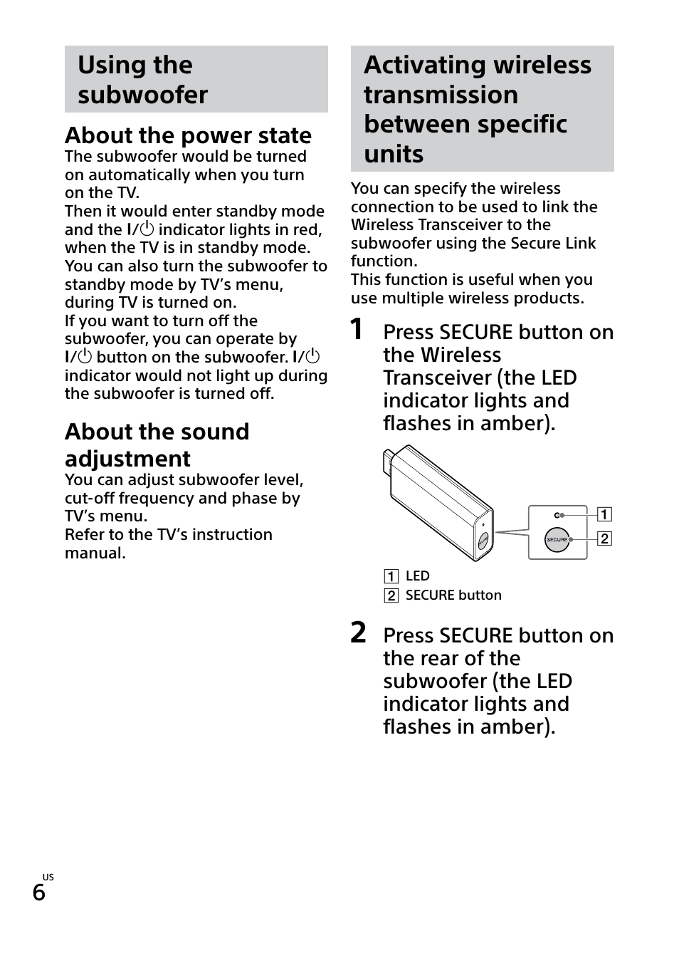Using the subwoofer, About the power state, About the sound adjustment | Sony SWF-BR100 User Manual | Page 16 / 36