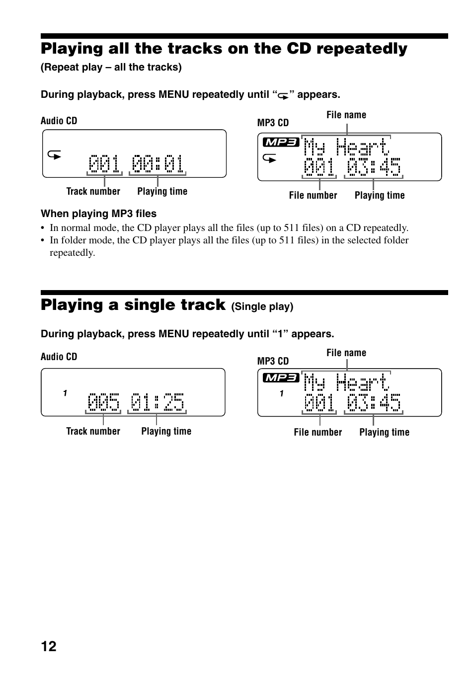 Playing a single track (single play), Playing all the tracks on the cd repeatedly, Repeat play – all the tracks) | Playing a single track you’ve selected, Repeatedly (repeat play – a single track)13, Playing a single track | Sony D-CJ500 User Manual | Page 12 / 32