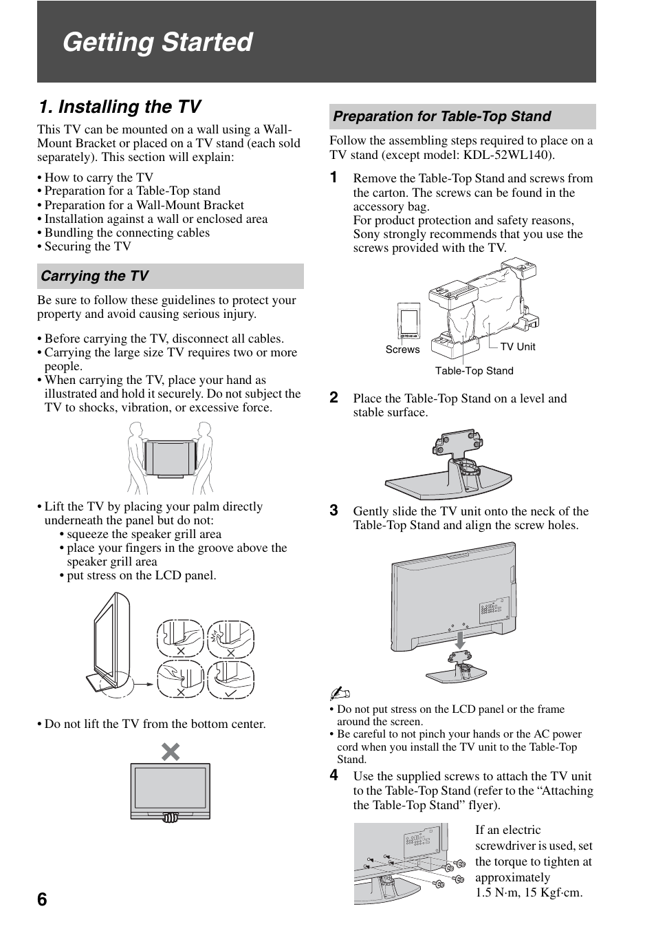 Getting started, Installing the tv, Carrying the tv | Preparation for table-top stand, Carrying the tv preparation for table-top stand | Sony KDL-52WL140 User Manual | Page 6 / 48