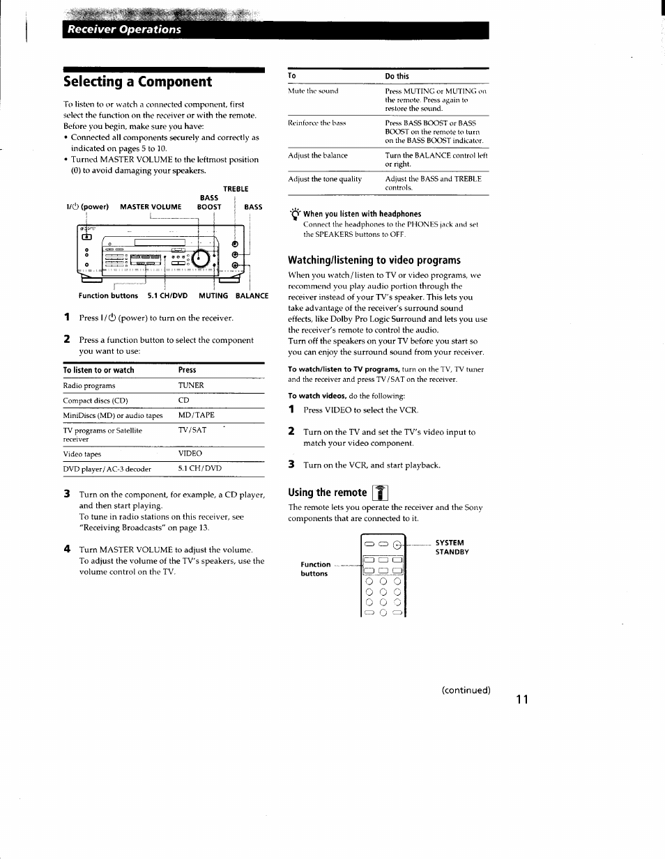 Selecting a component, Watching/listening to video programs, Using the remote | System, Standby | Sony STR-DE335 User Manual | Page 11 / 27