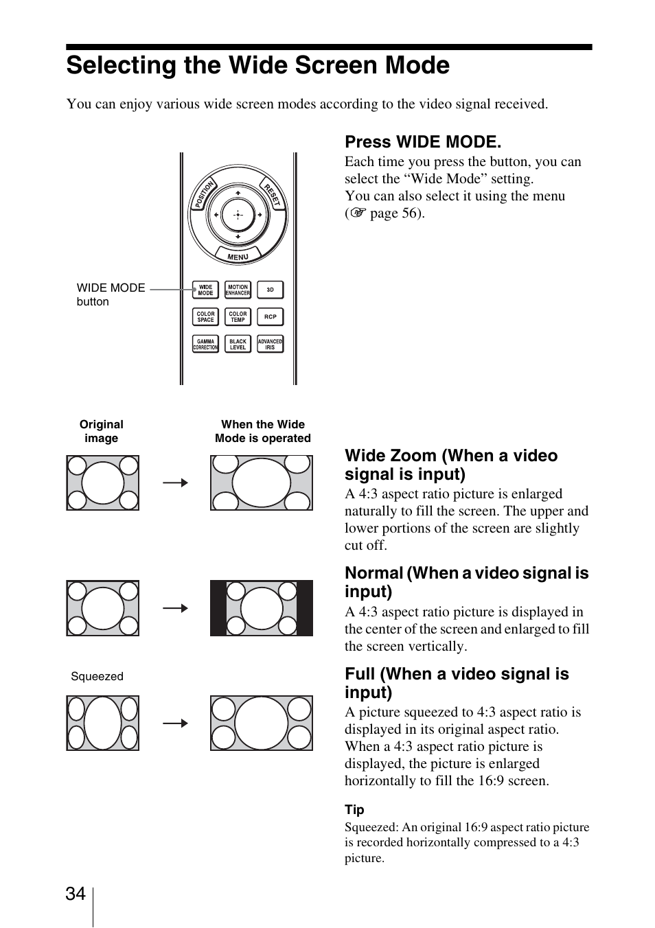 Selecting the wide screen mode, Press wide mode, Wide zoom (when a video signal is input) | Normal (when a video signal is input), Full (when a video signal is input) | Sony VPL-VW95ES User Manual | Page 34 / 95