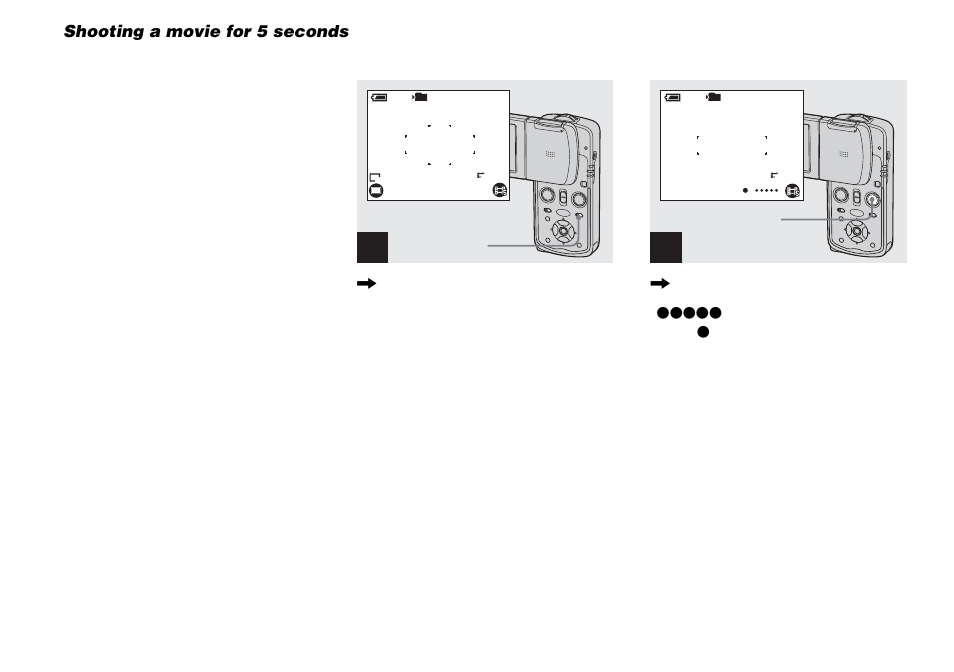 Shooting a movie for 5 seconds | Sony DSC-M1 User Manual | Page 34 / 132