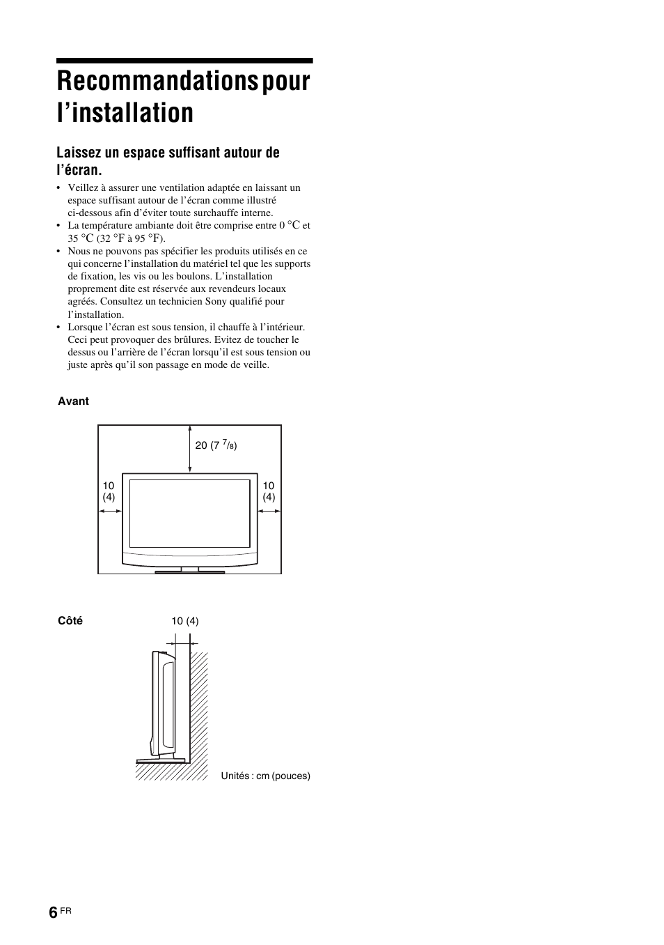 Recommandations pour l’installation, Laissez un espace suffisant autour de l’écran | Sony KLH-W26 User Manual | Page 68 / 215