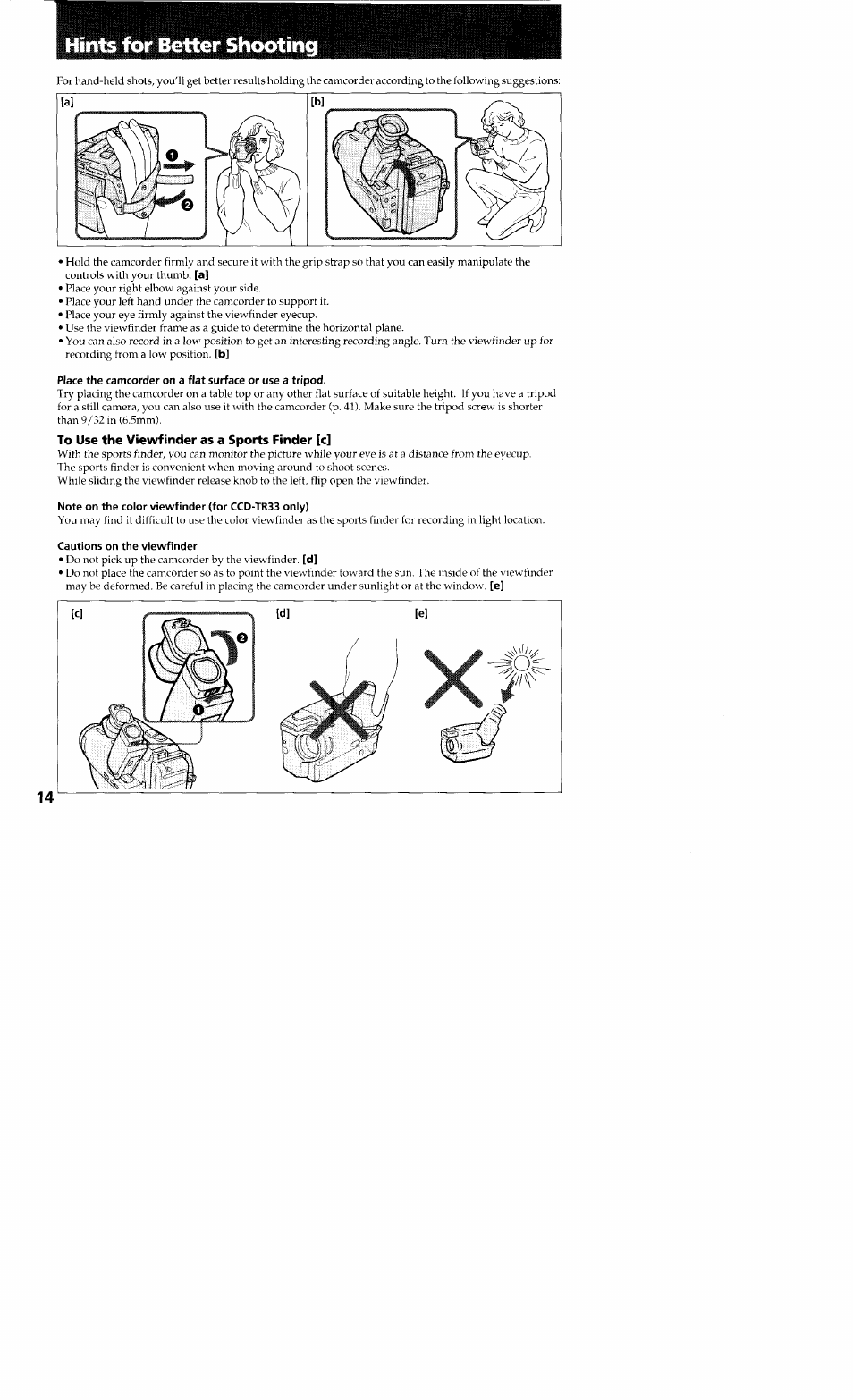 Hints for better shooting, To use the viewfinder as a sports finder [c, Note on the color viewfinder (for ccd-tr33 only) | Cautions on the viewfinder | Sony CCD-TR23 User Manual | Page 14 / 48