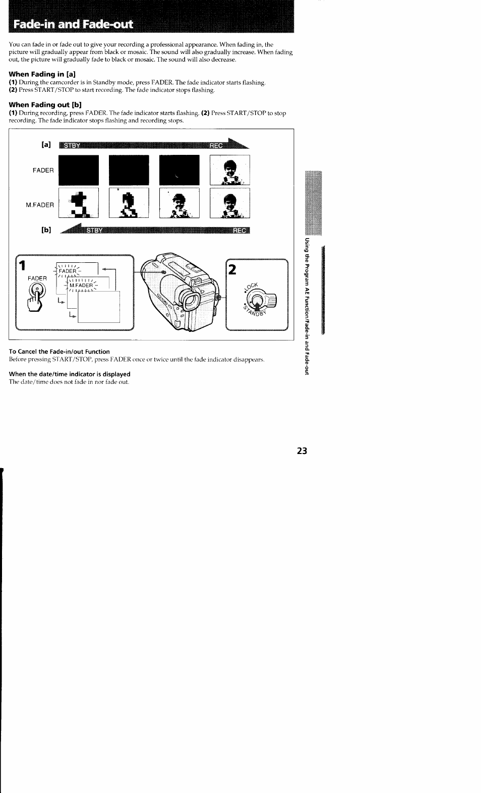 Fade>in and fade-out, When fading in [a, When fading out [b | Fader, To cancel the fade-in/out function, When the date/time indicator is displayed | Sony CCD-TR23 User Manual | Page 23 / 48