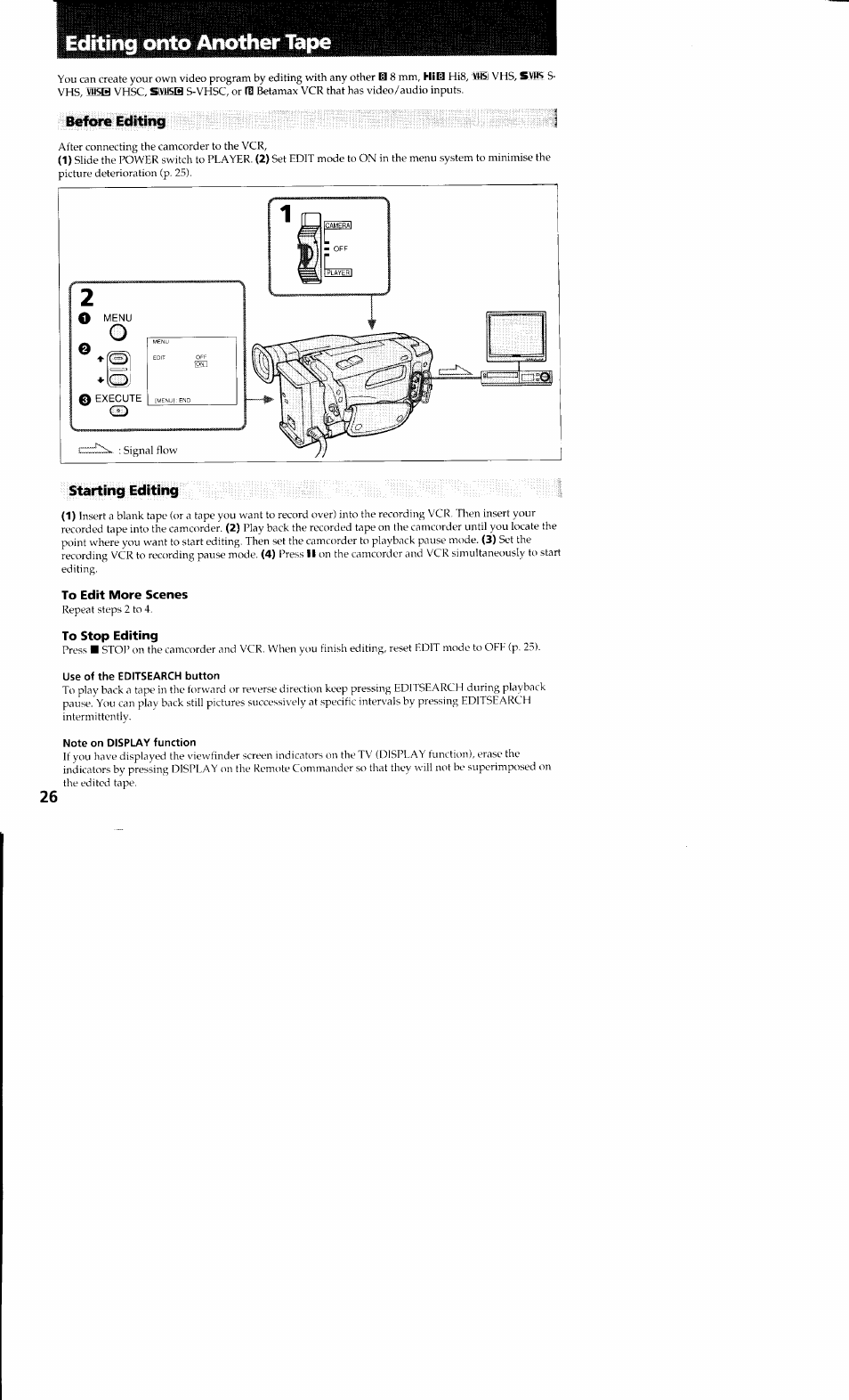 Editing onto another tape, Before editing, Starting editing | To edit more scenes, To stop editing | Sony CCD-TR23 User Manual | Page 26 / 48