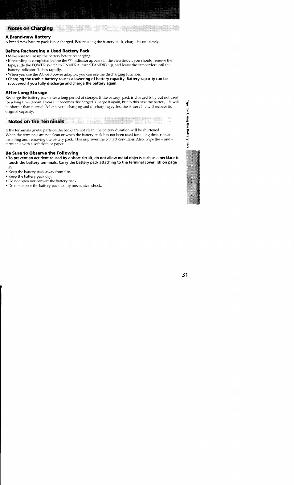 Notes on charging, A brand-new battery, Before recharging a used battery pack | After long storage, Notes on the terminals, Be sure to observe the following | Sony CCD-TR23 User Manual | Page 31 / 48