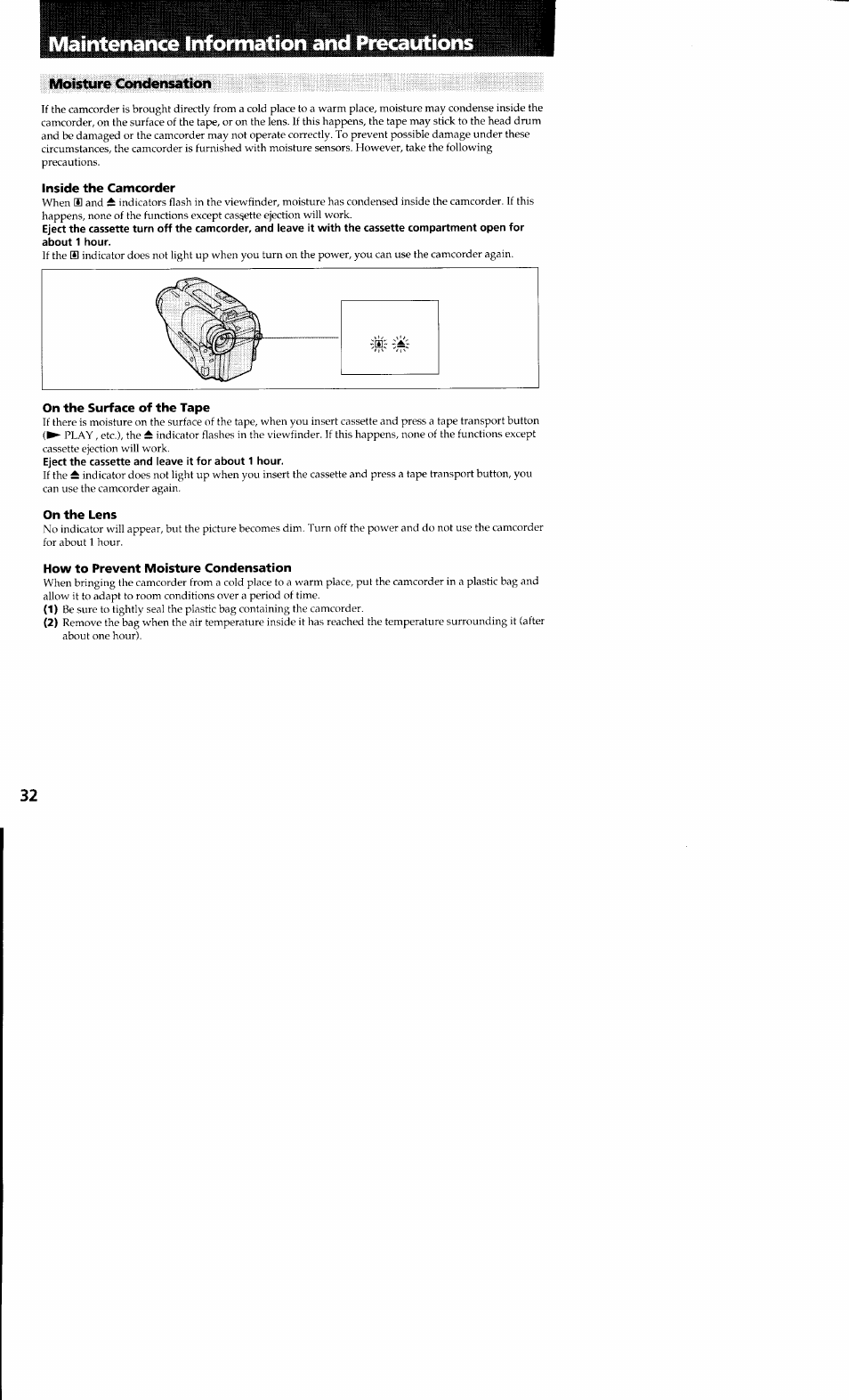 Maintenance information and precautions, Moisture condensation, Inside the camcorder | On the surface of the tape, Eject the cassette and leave it for about 1 hour, On the lens, How to prevent moisture condensation | Sony CCD-TR23 User Manual | Page 32 / 48