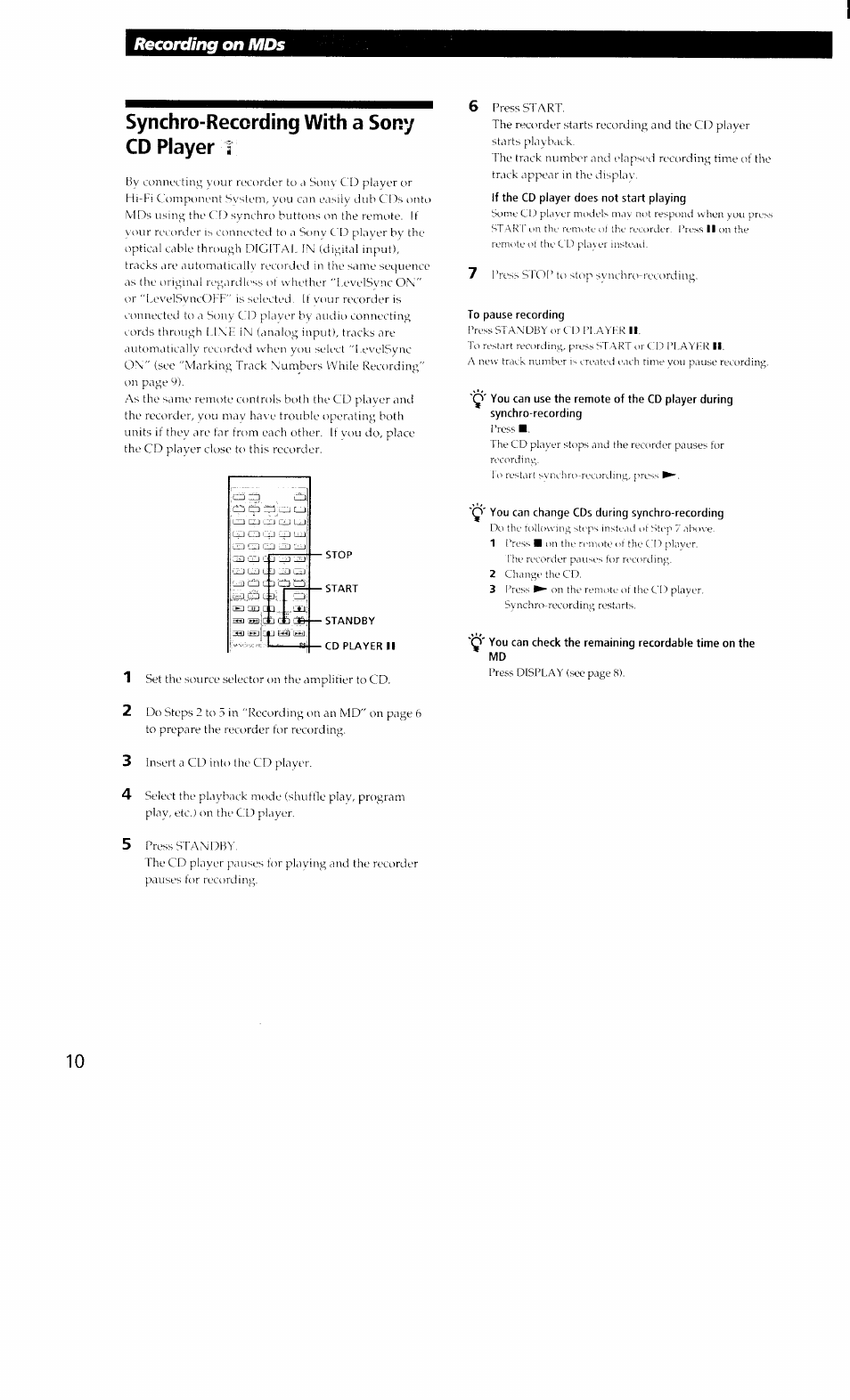 Synchro-recording with a sony cd player t, To pause recording, You can change cds during synchro-recording | Synchro-recording with a sony cd player, Recording on mds | Sony MDS-302 User Manual | Page 10 / 30