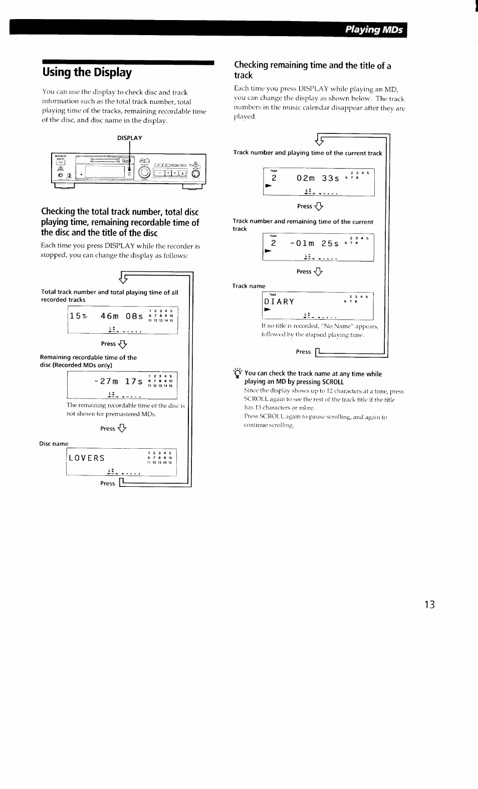 Using the display, Press, Disc name | Track number and playing time of the current track, Track name, Press p, Playing mds, 0 2 m 3 3 s, 0 1 m 2 5 s | Sony MDS-302 User Manual | Page 13 / 30