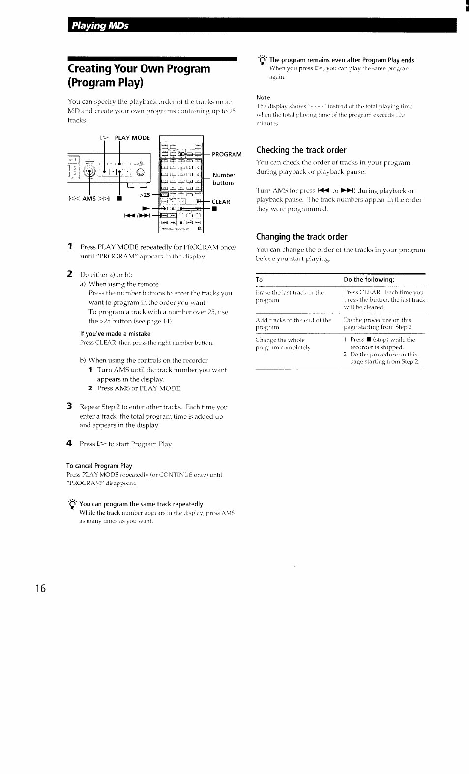 Creating your own program (program play), Note, If you've made a mistake | To cancel program play, Q' you can program the same track repeatedly, Playing mds | Sony MDS-302 User Manual | Page 16 / 30