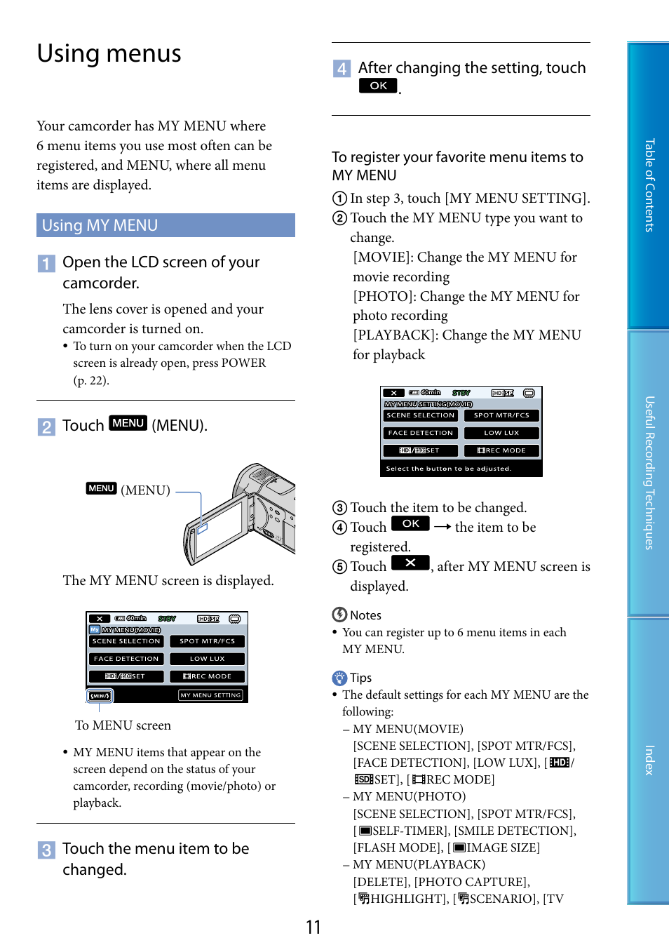 Using menus, Using my menu, Ouch panel (11, 32) | N (11) | Sony HDR-CX500V User Manual | Page 11 / 130