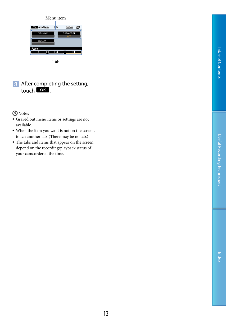 After completing the setting, touch | Sony HDR-CX500V User Manual | Page 13 / 130