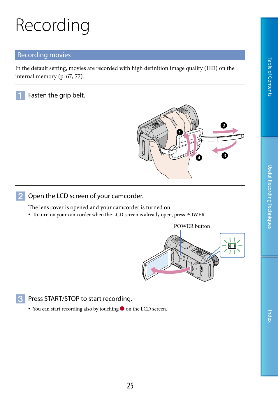 Recording, Recording movies, On (25) | Ip belt (25), S (25), E (25) | Sony HDR-CX500V User Manual | Page 25 / 130