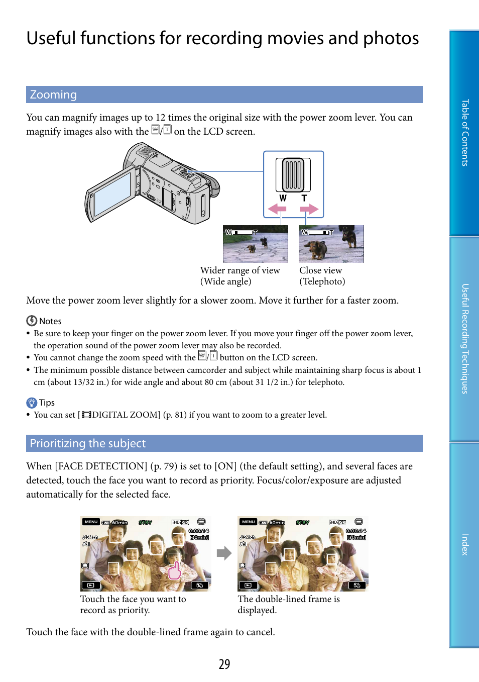 Useful functions for recording movies and photos, Zooming, Prioritizing the subject | Zooming prioritizing the subject, Er (29, 45) | Sony HDR-CX500V User Manual | Page 29 / 130