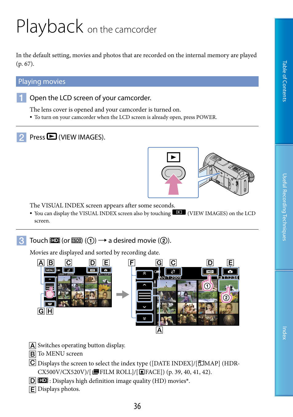 Playback on the camcorder, Playing movies, On (36) | Ons (36), Playback, On.the.camcorder | Sony HDR-CX500V User Manual | Page 36 / 130