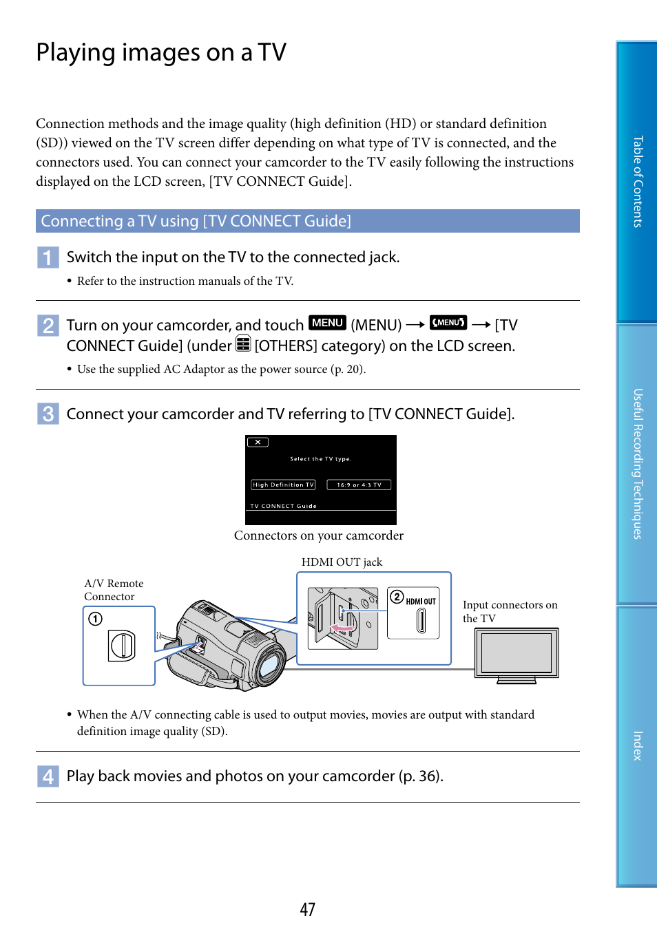 Playing images on a tv, Connecting a tv using [tv connect guide, Or (47) | Sony HDR-CX500V User Manual | Page 47 / 130