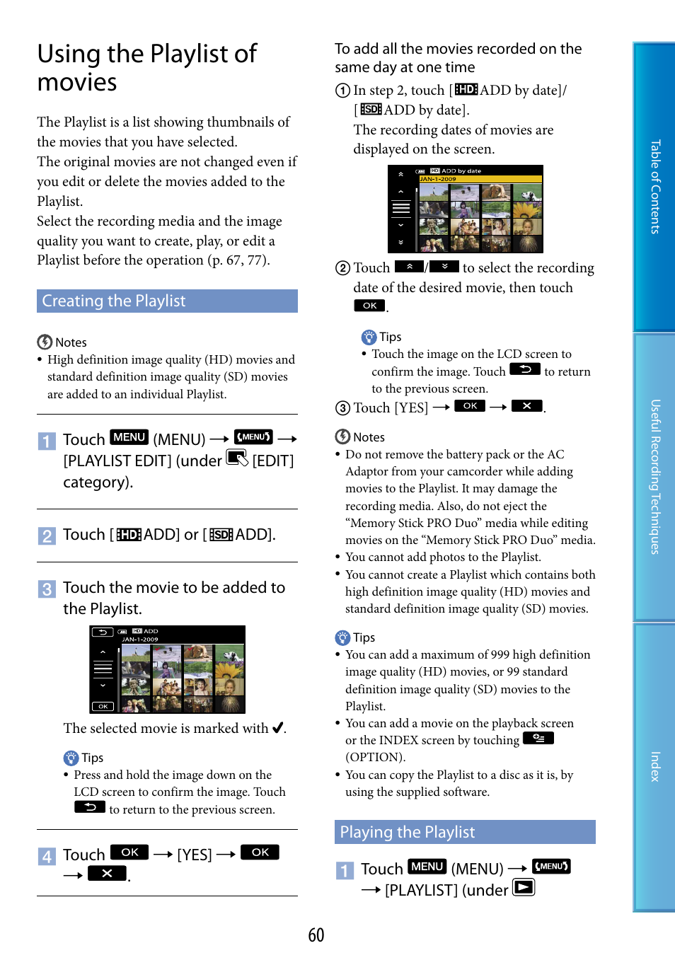 Using the playlist of movies, Creating the playlist, Playing the playlist | Creating the playlist playing the playlist, 60), t | Sony HDR-CX500V User Manual | Page 60 / 130