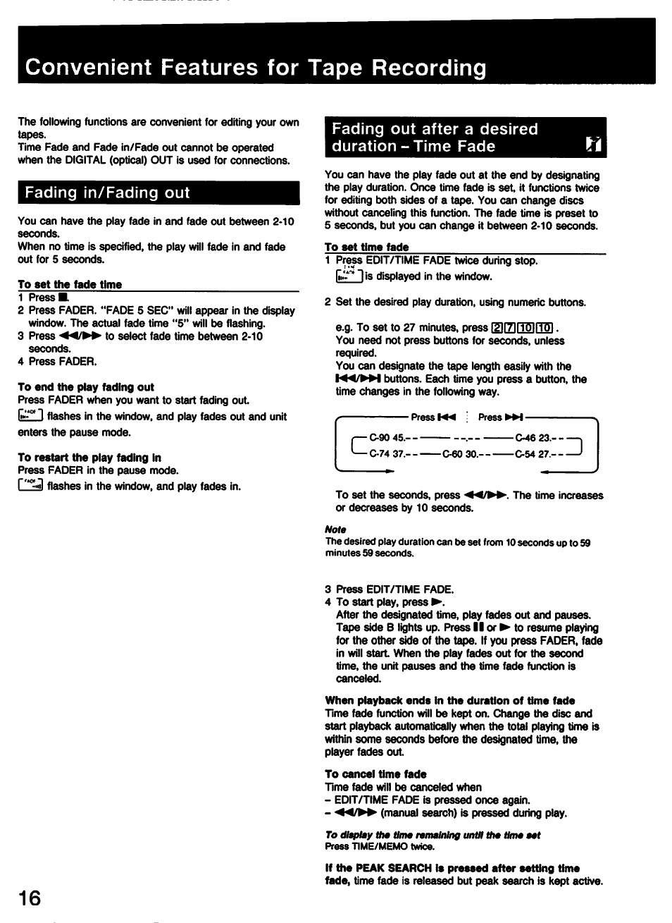 Convenient features for tape recording, Fading in/fading out, To end the play fading out | To restart the play fading in, Fading out after a desired duration-time fade, When playback ends in the duration of time fade, To cancel time fade | Sony CDP-C77ES User Manual | Page 16 / 32