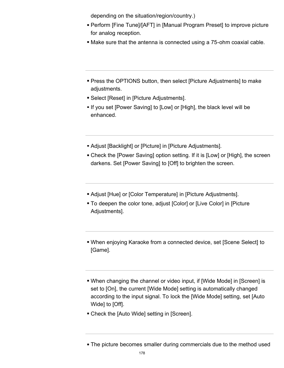 Dark screen. how to brighten the screen, Color is not correct. how to adjust the color tone, There is lag between video and sound | Screen format/wide mode changes automatically, Suddenly the picture becomes small | Sony KDL-40W600B User Manual | Page 183 / 214