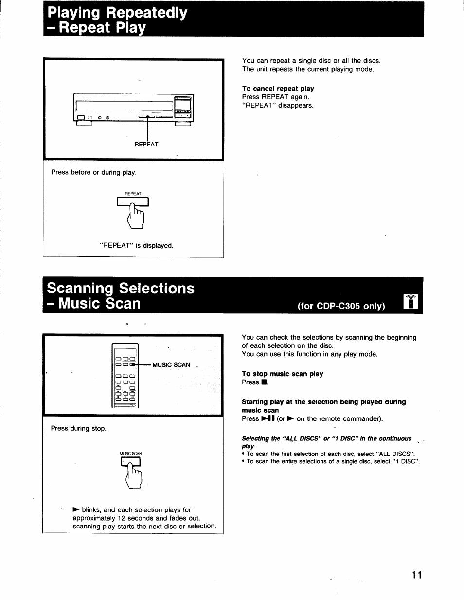 To cancel repeat play, Scanning selections - music scan, To stop music scan play | Playing repeatedly - repeat play | Sony CDP-C201 User Manual | Page 11 / 16