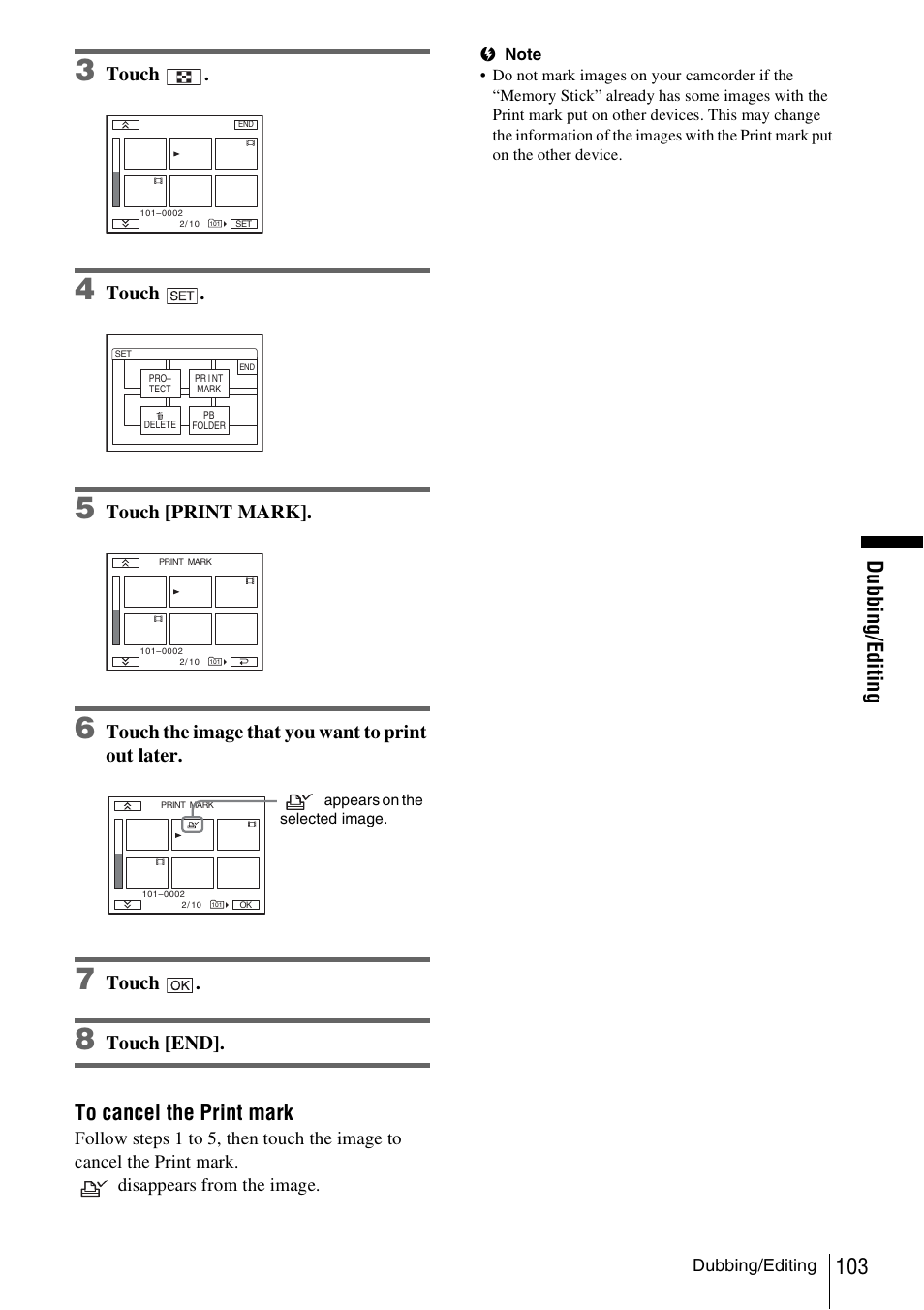 103 du b b in g /e d itin g, Touch, Touch [print mark | Touch the image that you want to print out later, Touch [end | Sony DCR-TRV480 User Manual | Page 103 / 156