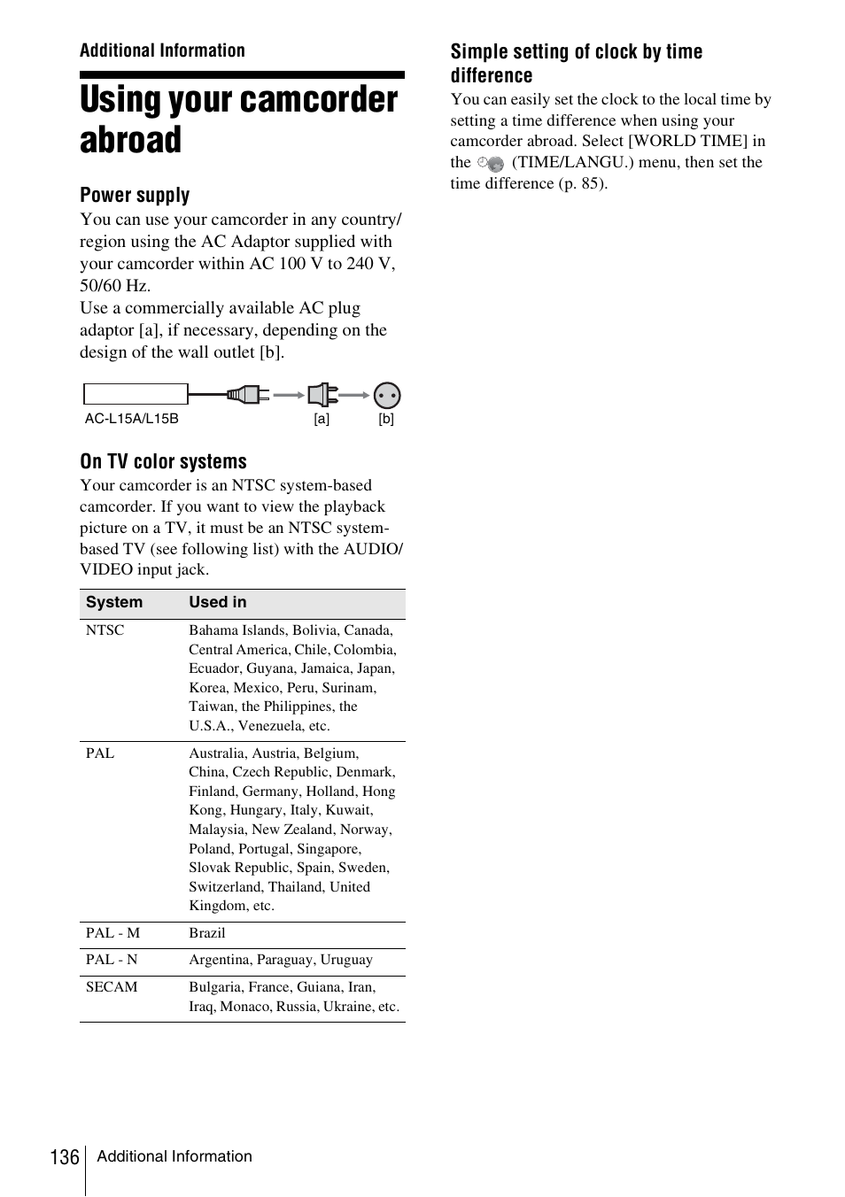 Additional information, Using your camcorder abroad, Power supply | On tv color systems, Simple setting of clock by time difference | Sony DCR-TRV480 User Manual | Page 136 / 156