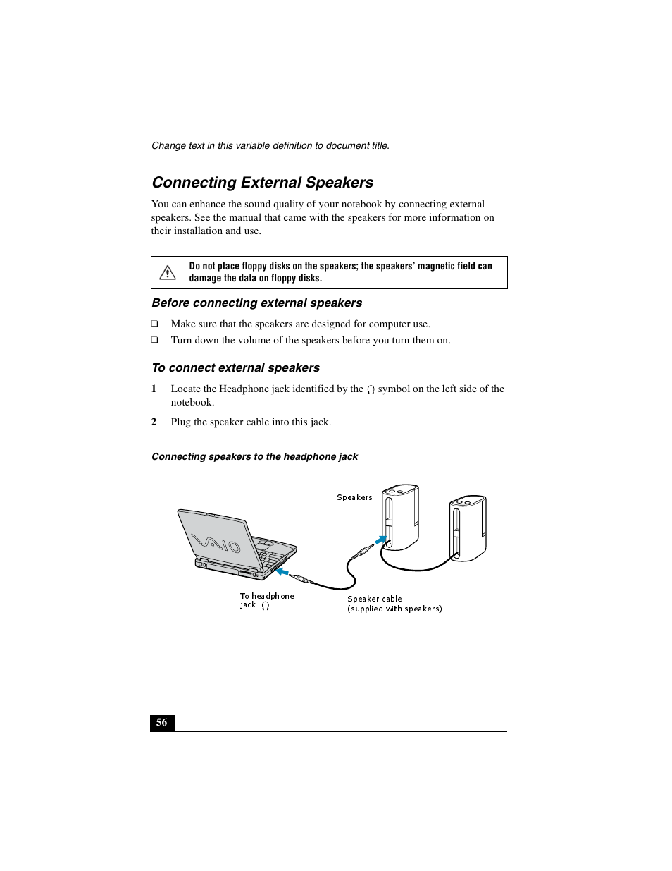 Connecting external speakers, Before connecting external speakers, To connect external speakers | Sony PCG-FXA49 User Manual | Page 56 / 116