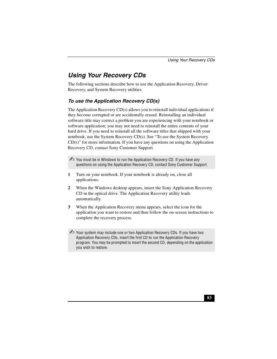 Using your recovery cds, To use the application recovery cd(s) | Sony PCG-FXA49 User Manual | Page 83 / 116