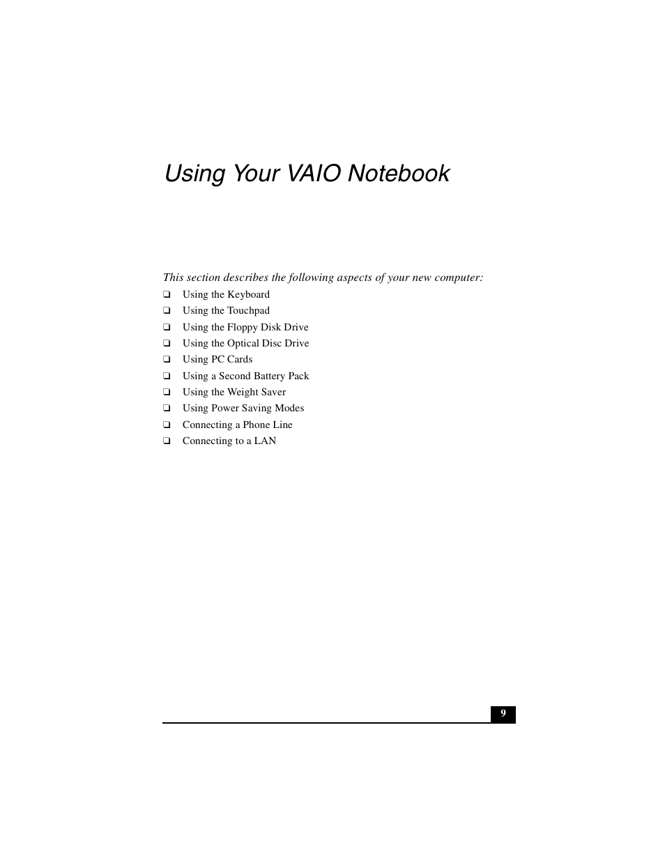 Using your vaio notebook | Sony PCG-FXA49 User Manual | Page 9 / 116