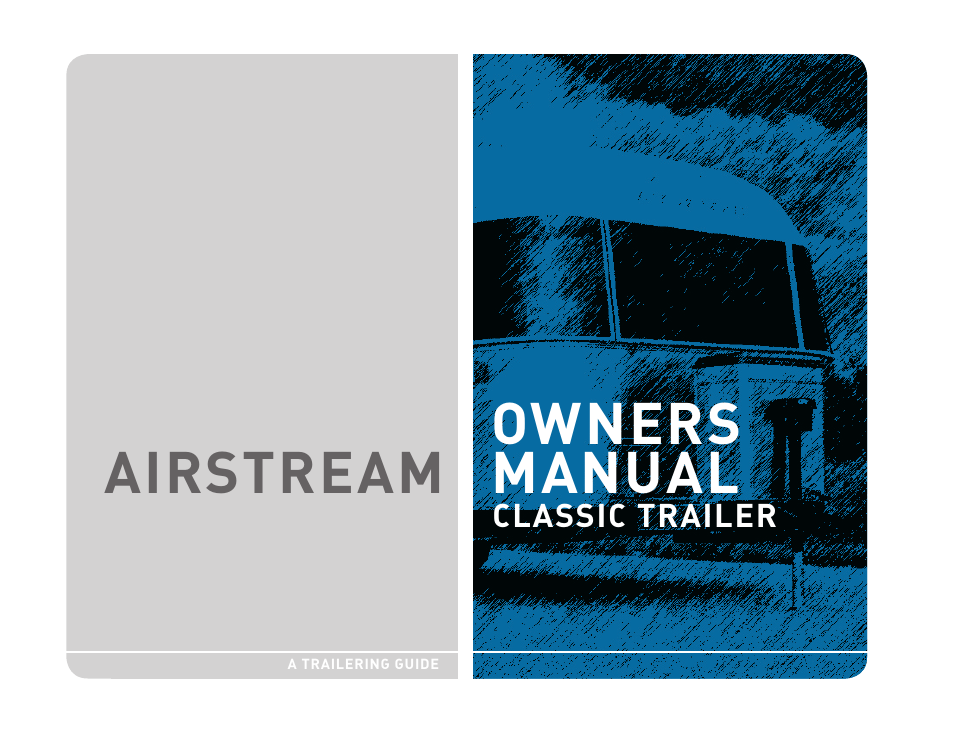 Airstream CLASSIC TRAILER User Manual | 98 pages