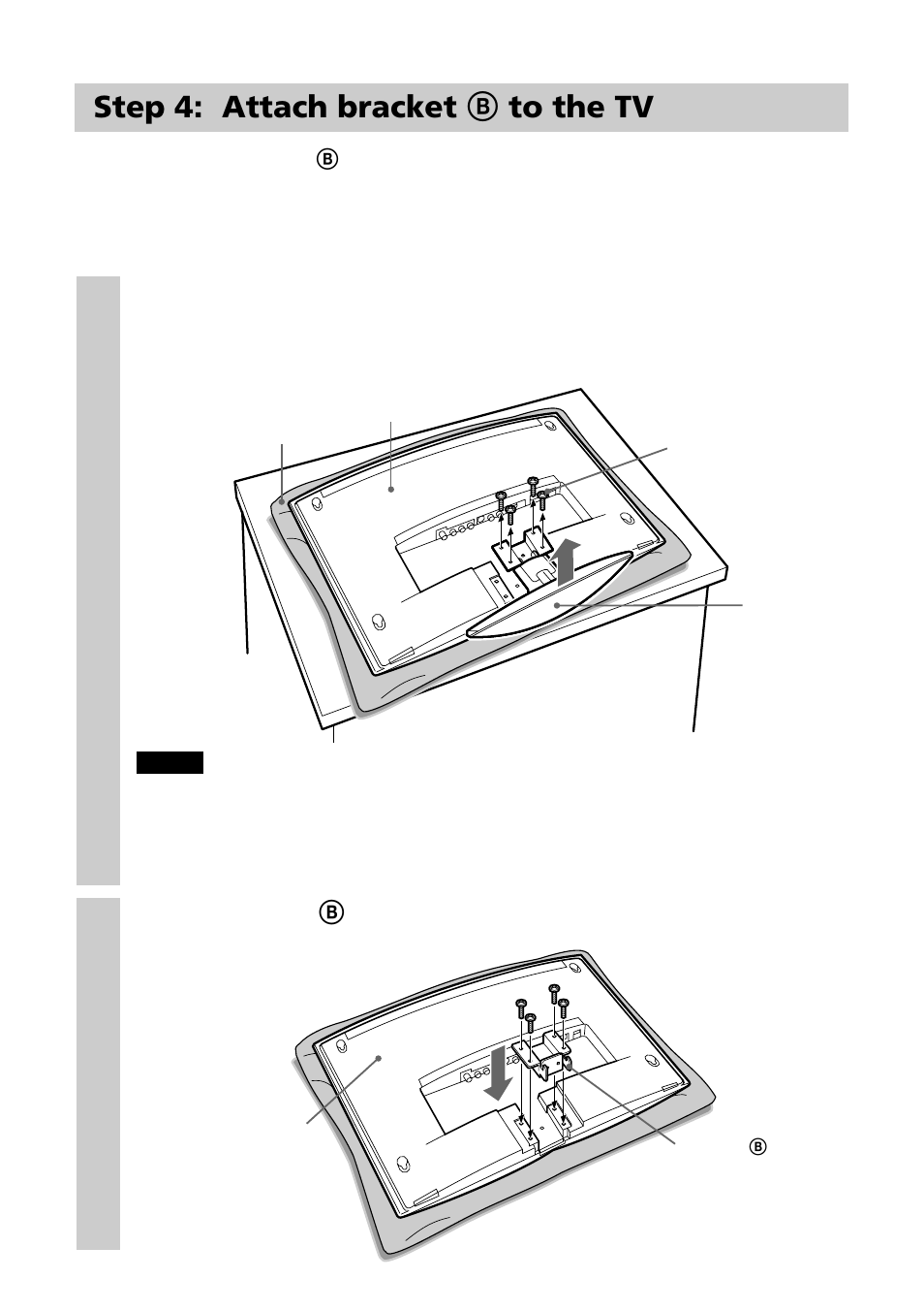 Step 4: attach bracket b to the tv | Sony SU-W200 User Manual | Page 6 / 32