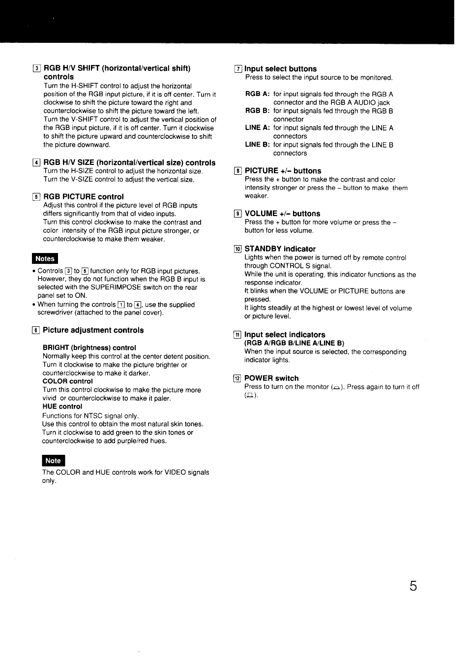 Q rgb h/v size (horizontal/vertical size) controls, 5] rgb picture control, Picture adjustment controls | Bright (brightness) control, T] input select buttons, B picture +/- buttons, B volume +/- buttons, B standby indicator, Power switch | Sony GVM-1311Q User Manual | Page 5 / 11