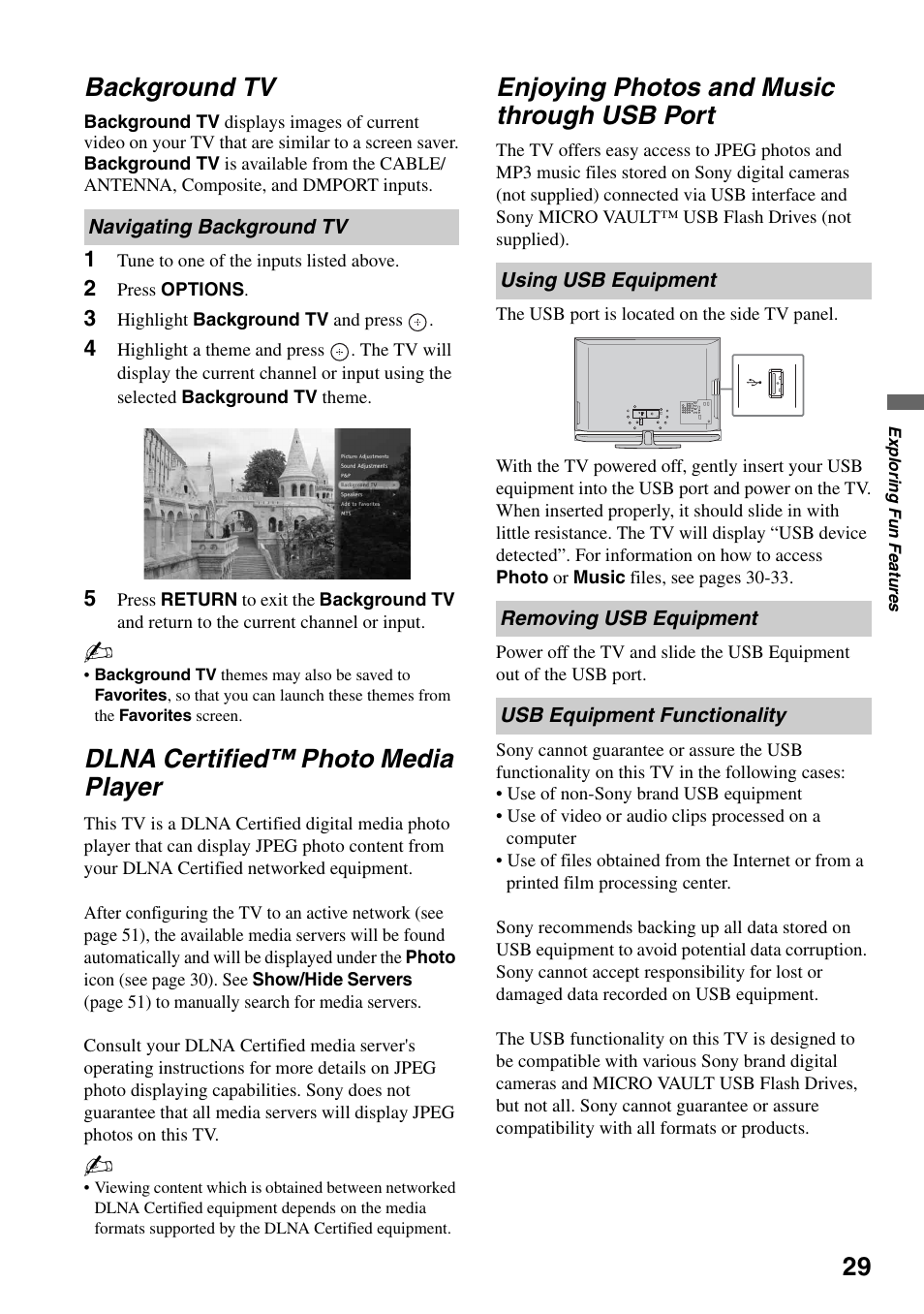 Background tv, Navigating background tv, Dlna certified™ photo media player | Enjoying photos and music through usb port, Using usb equipment, Removing usb equipment, Usb equipment functionality, Usb port | Sony KDL-52XBR7 User Manual | Page 29 / 60