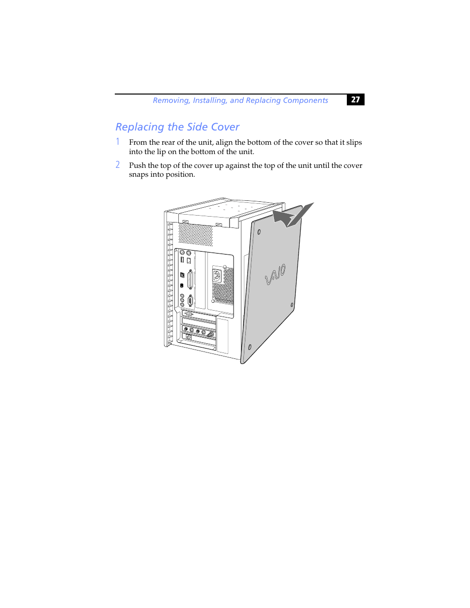 Replacing the side cover | Sony PCV-RX690G User Manual | Page 39 / 98