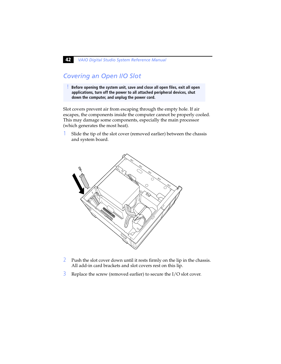 Covering an open i/o slot, Covering, An open i/o slot | Sony PCV-RX690G User Manual | Page 54 / 98