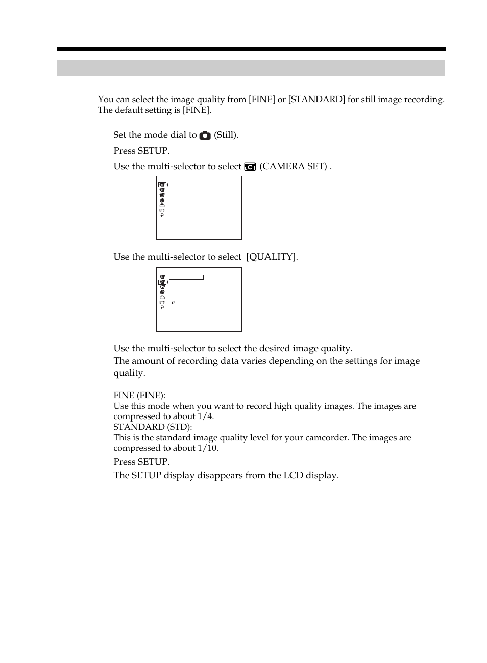 Selecting the still image quality and size, Selecting the still image quality, And size | Sony DCR-DVD101 User Manual | Page 38 / 148