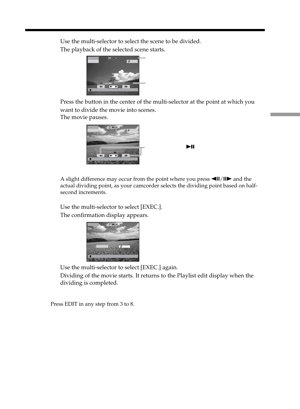 Divide, Press edit in any step from 3 to 8 | Sony DCR-DVD101 User Manual | Page 85 / 148